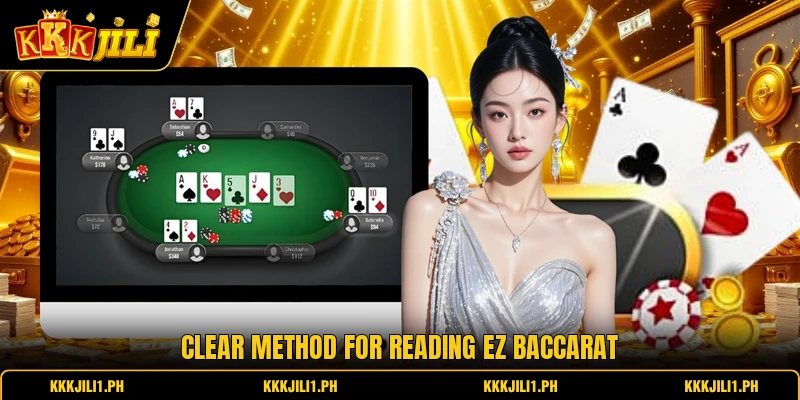 Clear method for reading EZ Baccarat