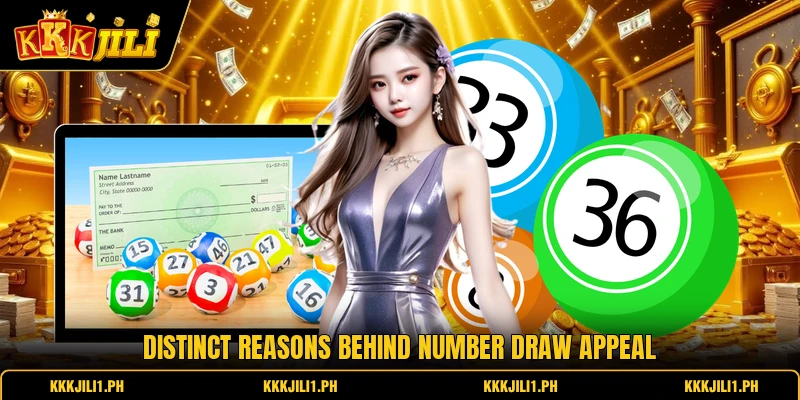 Distinct reasons behind number draw appeal