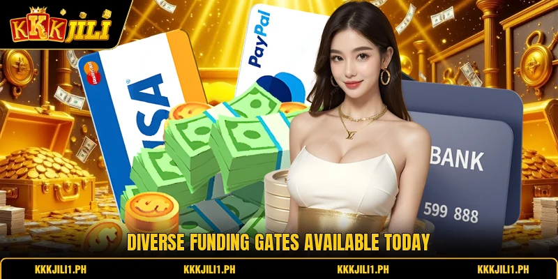 Diverse funding gates available today