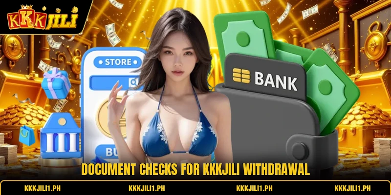 Document checks for KKKJILI withdrawal