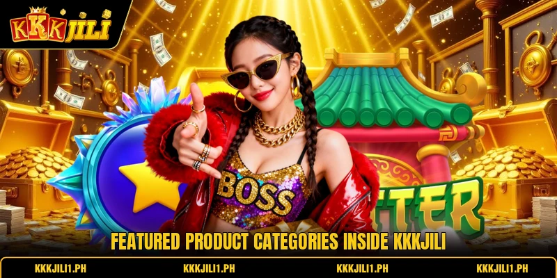 Featured product categories inside KKKJILI