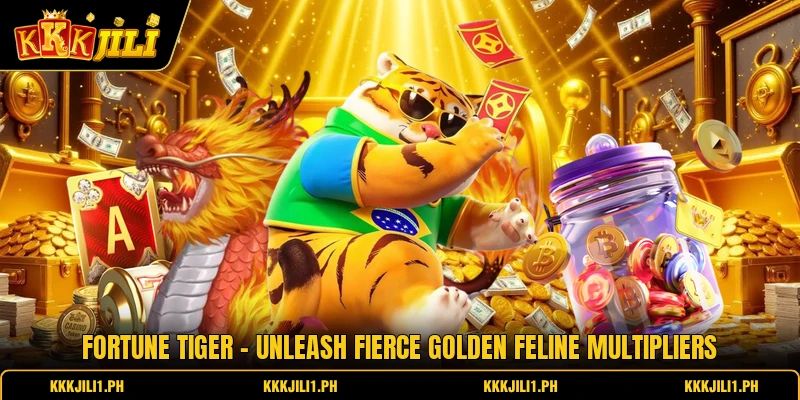 Fortune Tiger - Unleash Fierce Golden Feline Multipliers