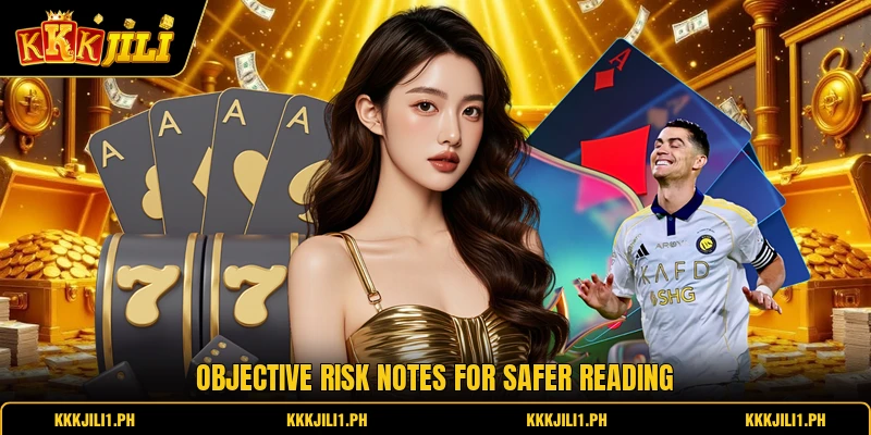 Objective risk notes for safer reading