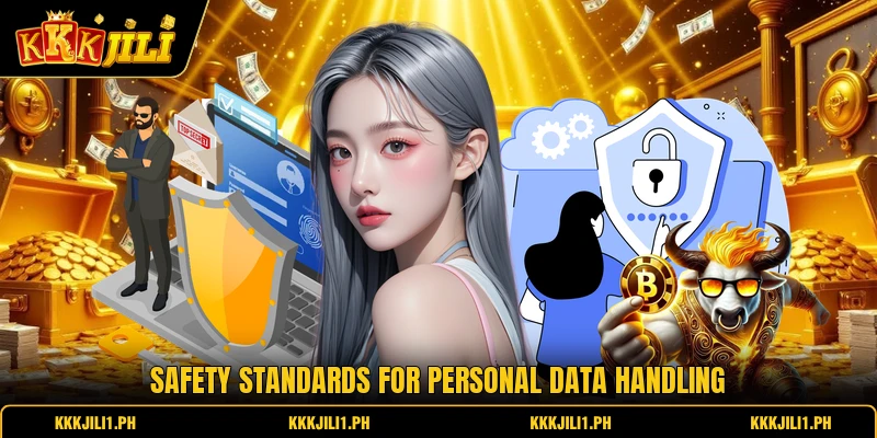 Safety standards for personal data handling