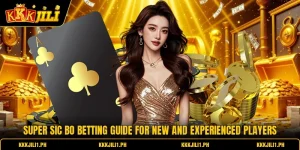 Super Sic Bo Betting Guide For New And Experienced Players