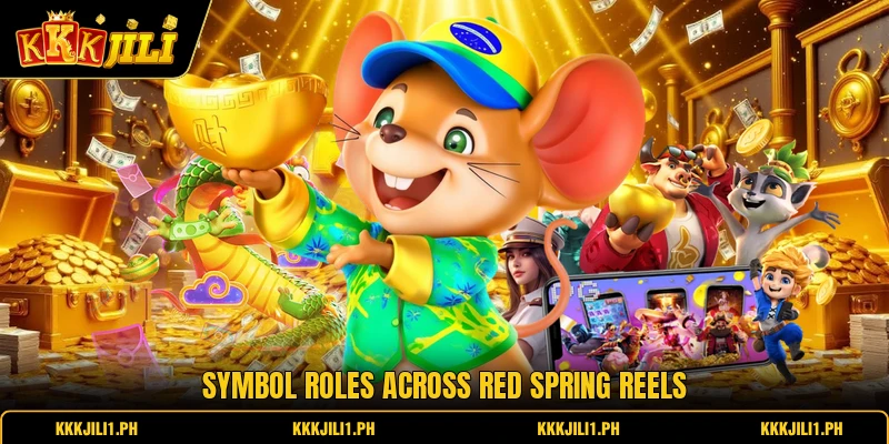 Symbol roles across red spring reels