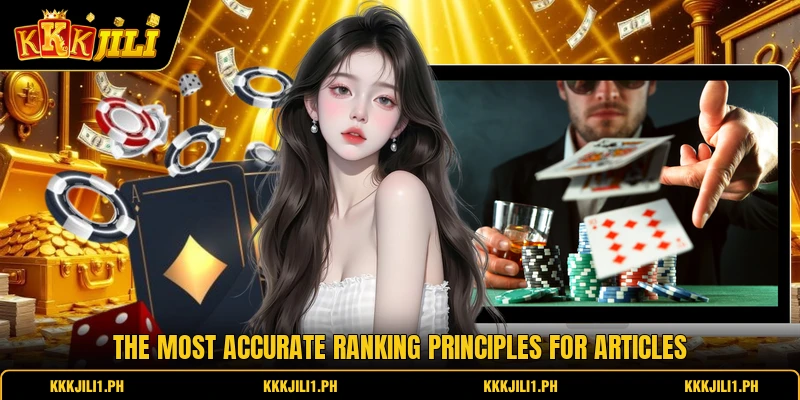 The most accurate ranking principles for articles