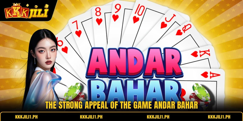 The strong appeal of the game Andar Bahar