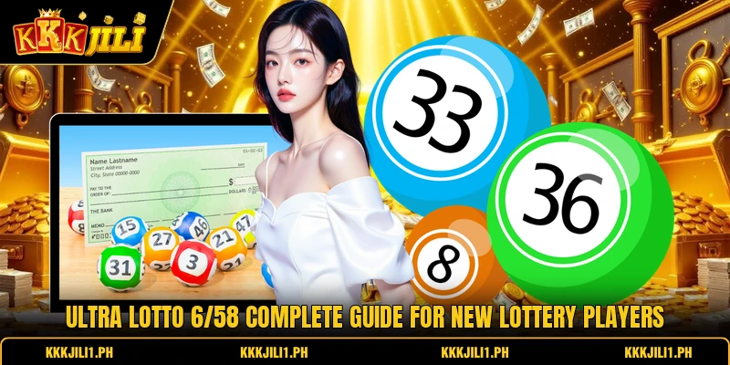 Ultra Lotto 6/58 Complete Guide For New Lottery Players